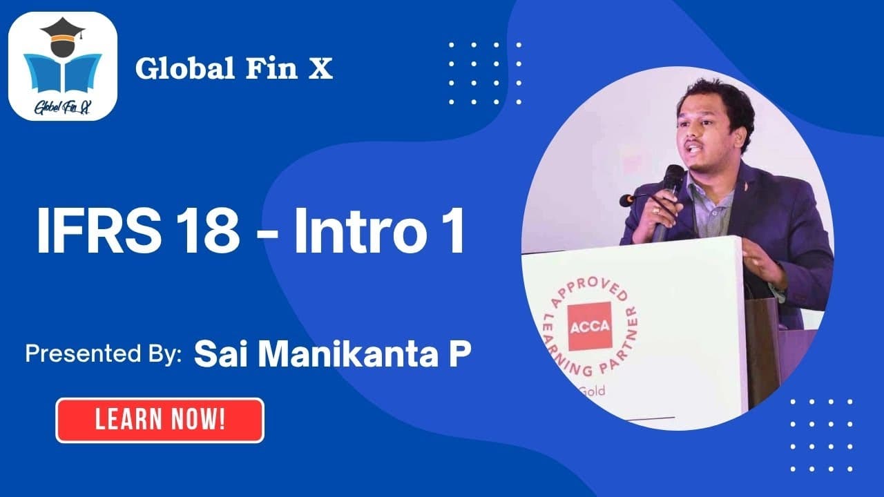 IFRS 18 for ACCA - FR, SBR & Diploma in IFRS Students